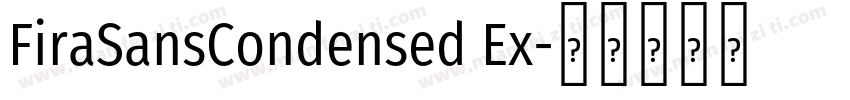 FiraSansCondensed Ex字体转换